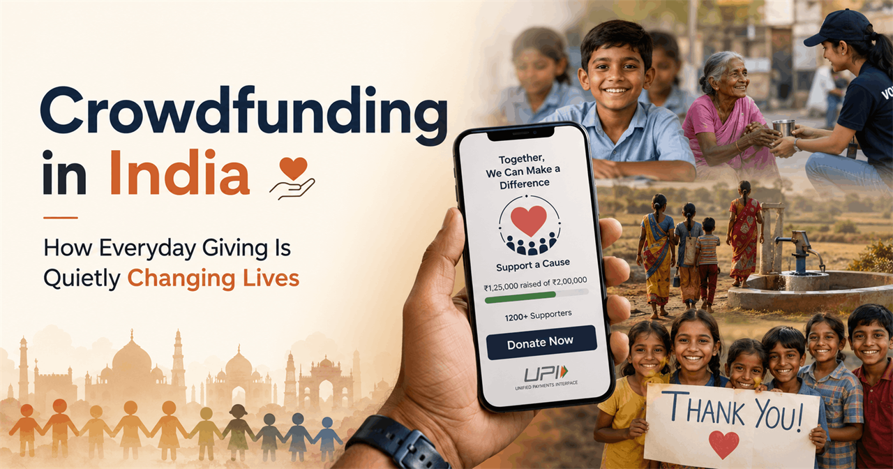 Crowdfunding in India: How Everyday Giving Is Quietly Changing Lives